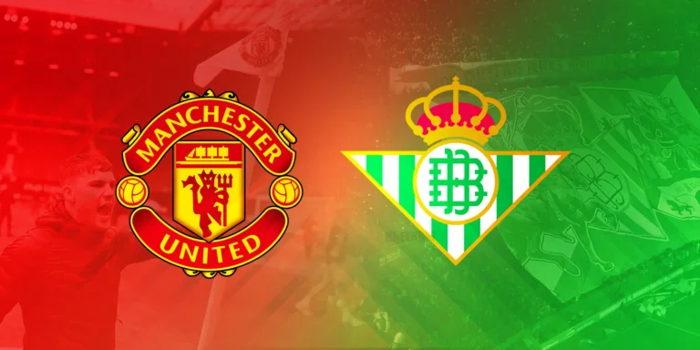 Man United vs Real Betis