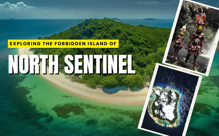 North Sentinel Island: Earth’s Last Untouched Frontier North Sentinel Island